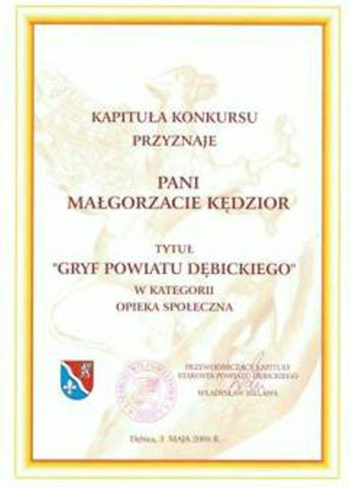 Gryf Powiatu Dębickiego w kategorii pomoc społeczna dla Pani Małgorzaty Kędzior